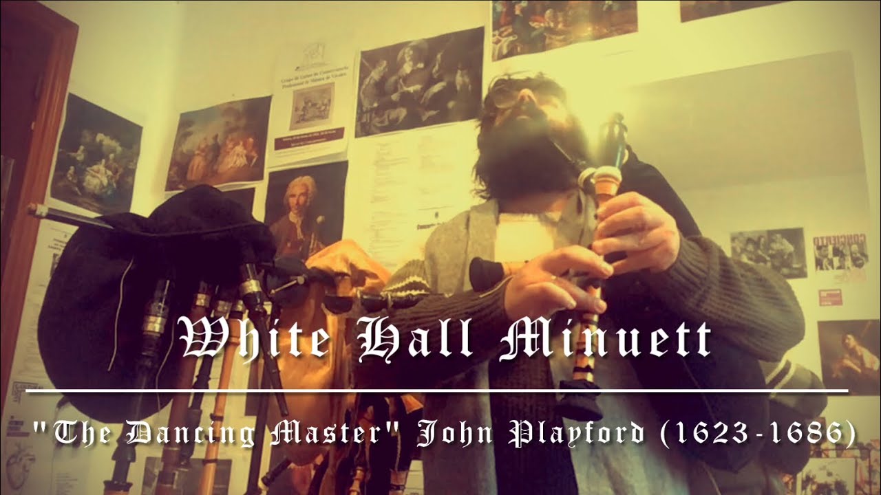 -White Hall Minuett- "The Dancing Master" John Playford (1623-1686)
