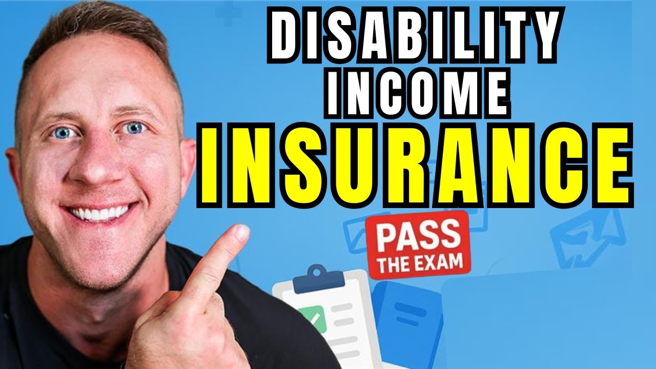 Disability Income Insurance - Insurance Exam Prep