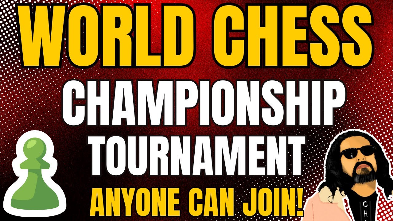 v 2026 World Ches Champs Tourney- Claim your title!