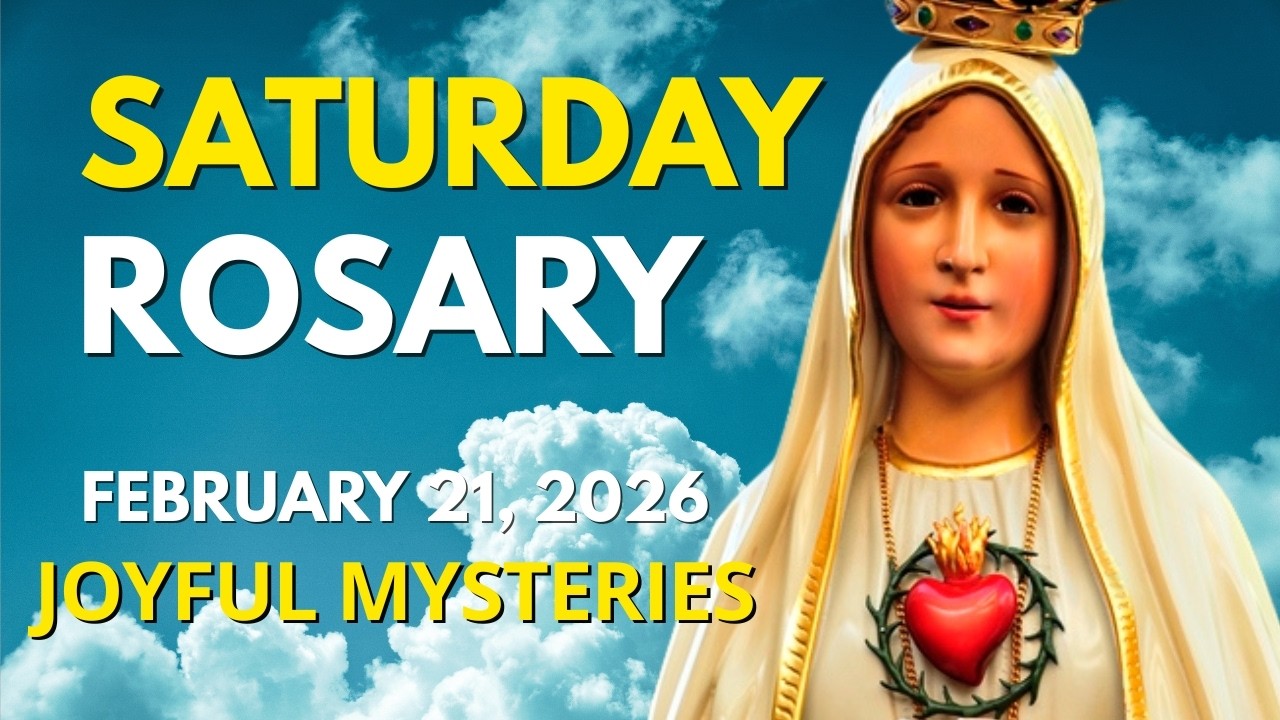 Saturday Rosary 🙏🏼 Joyful Mysteries of the Rosary - February 21, 2026