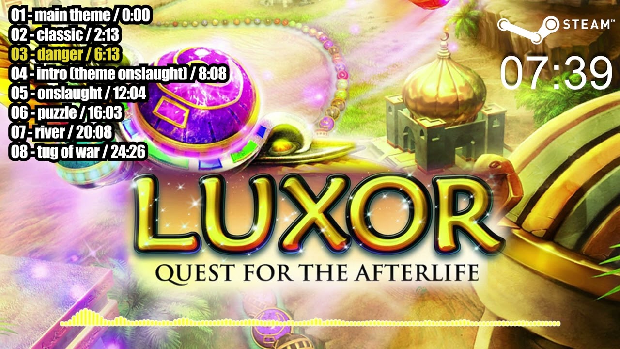 Luxor: Quest For The Afterlife OST | 2008 | PC - all soundtrack in one video