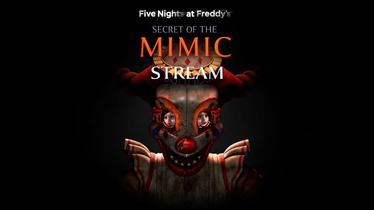 Fnaf secret of the mimic live