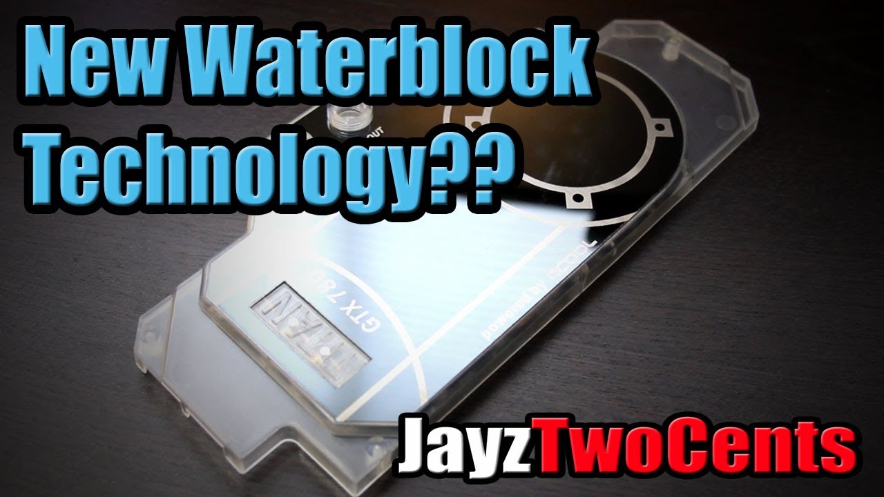 New GPU Waterblock Technology? Cheaper way of thinking!