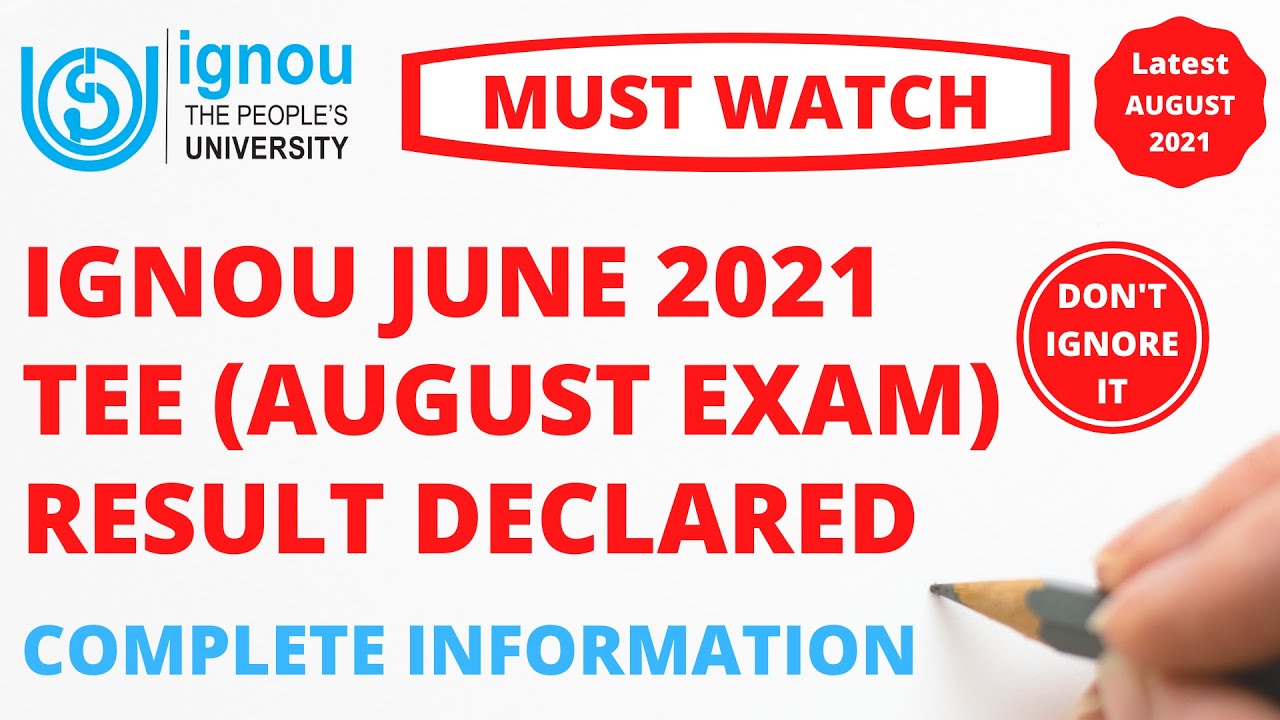 IGNOU JUNE 2021 TEE (AUGUST EXAM) RESULT DECLARED | MUST WATCH | IGNOU AUGUST 2021 EXAM RESULT