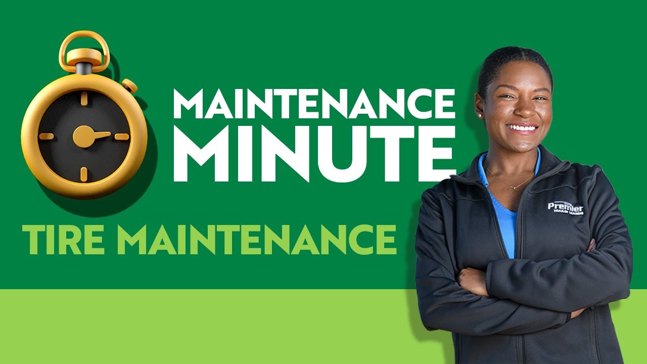 Maintenance Minute:  Proper Tire Management