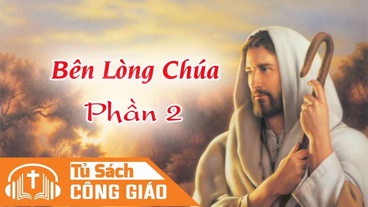 Bên Lòng Chúa - Thầy Ở Trong Con Và Ai Muốn Làm Môn Đệ Thầy (Phần 2)