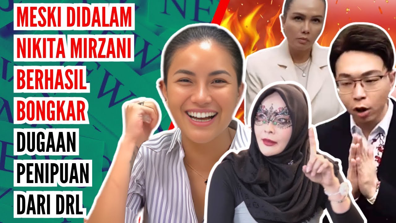 🔴 MENGEJUTKAN ‼️ MESKI DIDALAM NIKITA MIRZANI BERHASIL BONGKAR DUGAAN PENIPUAN DARI DRL ⁉️