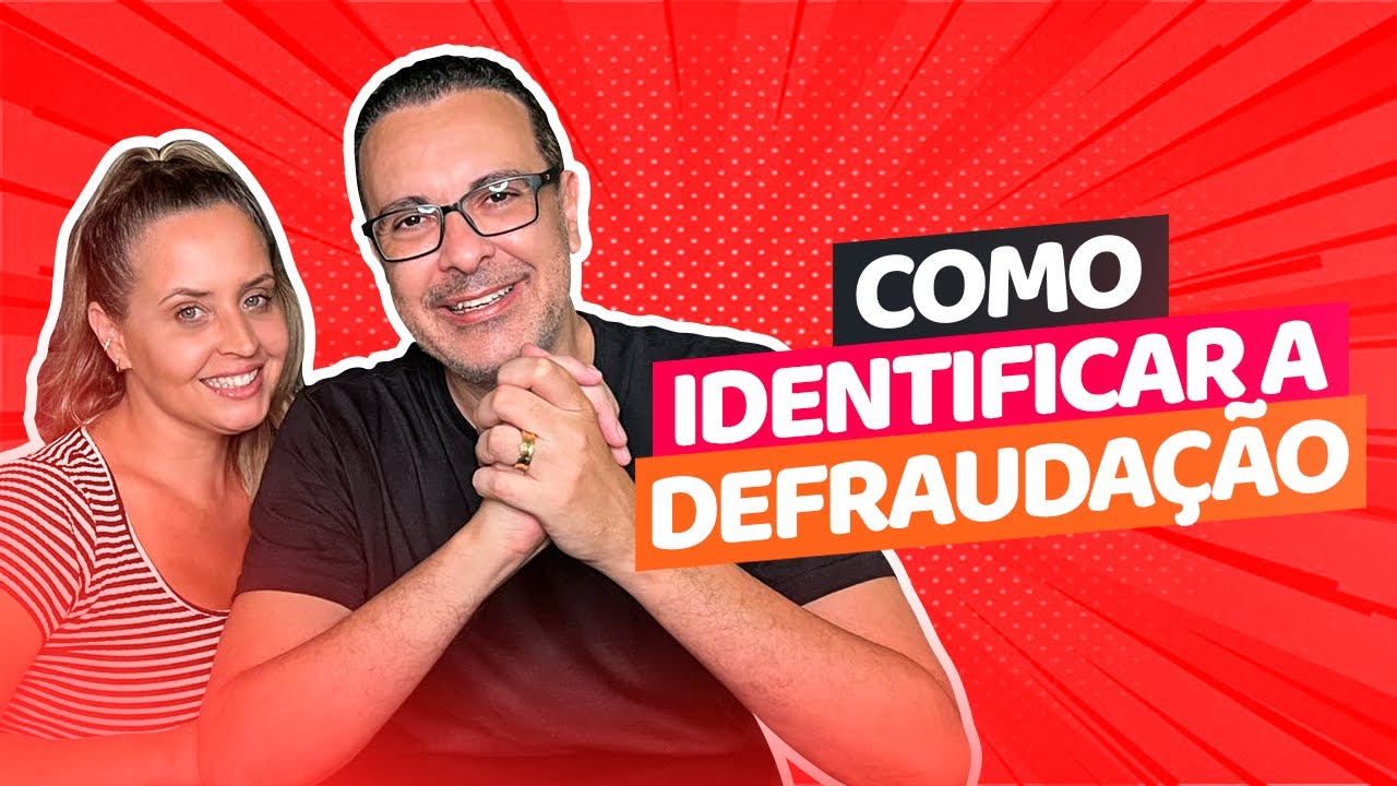 Como identificar a defraudação?