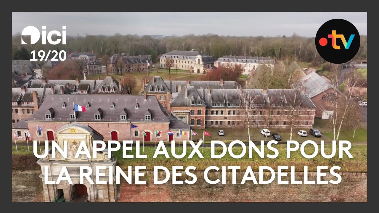 Campagne de mécénat pour rénover la Citadelle Vauban de Lille