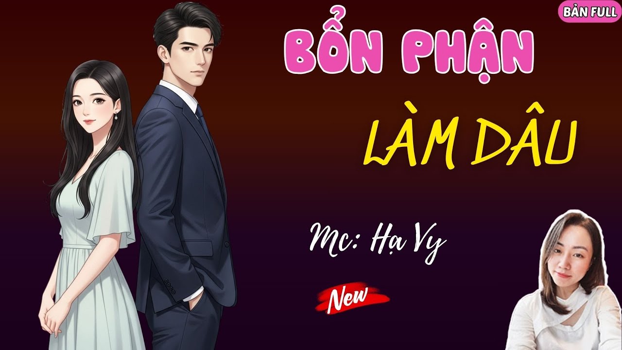 BỔN PHẬN LÀM DÂU | MC HẠ VY DIỄN ĐỌC.
