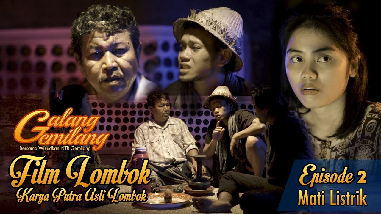 EPS 2 | FILM LOMBOK | LISTRIK PLN | Nusa Terang Benderang
