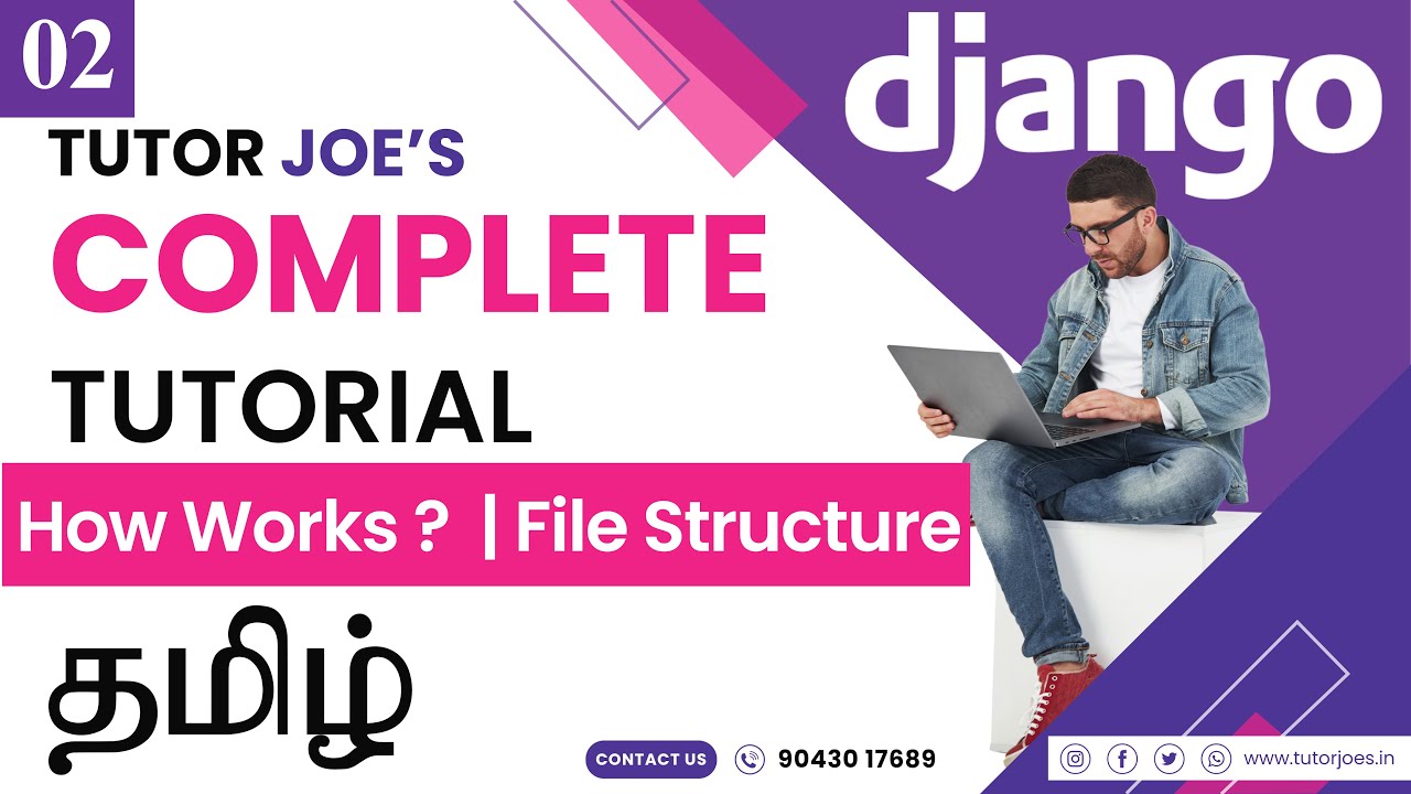 How Python Django Works | File Structure of Django | Django in Tamil | Tutor Joes | Part-2