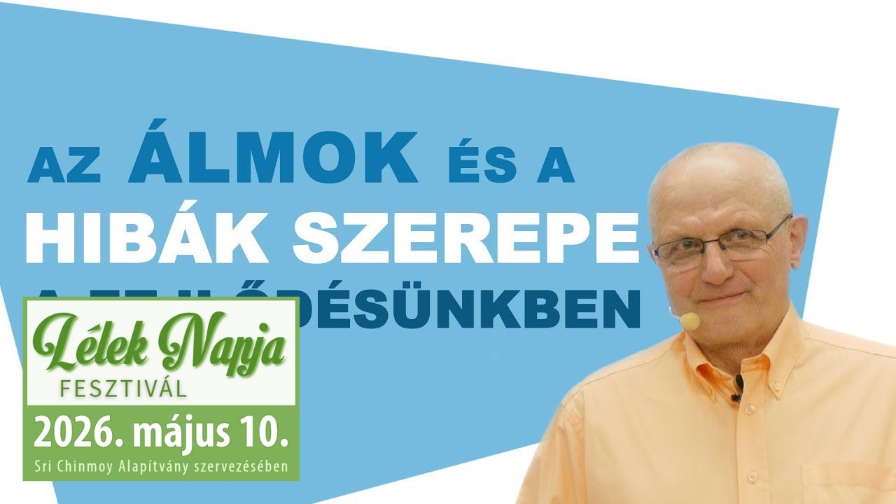 Az álmok és a hibák valódi szerepe a fejlődésünkben | Gunagriha előadása