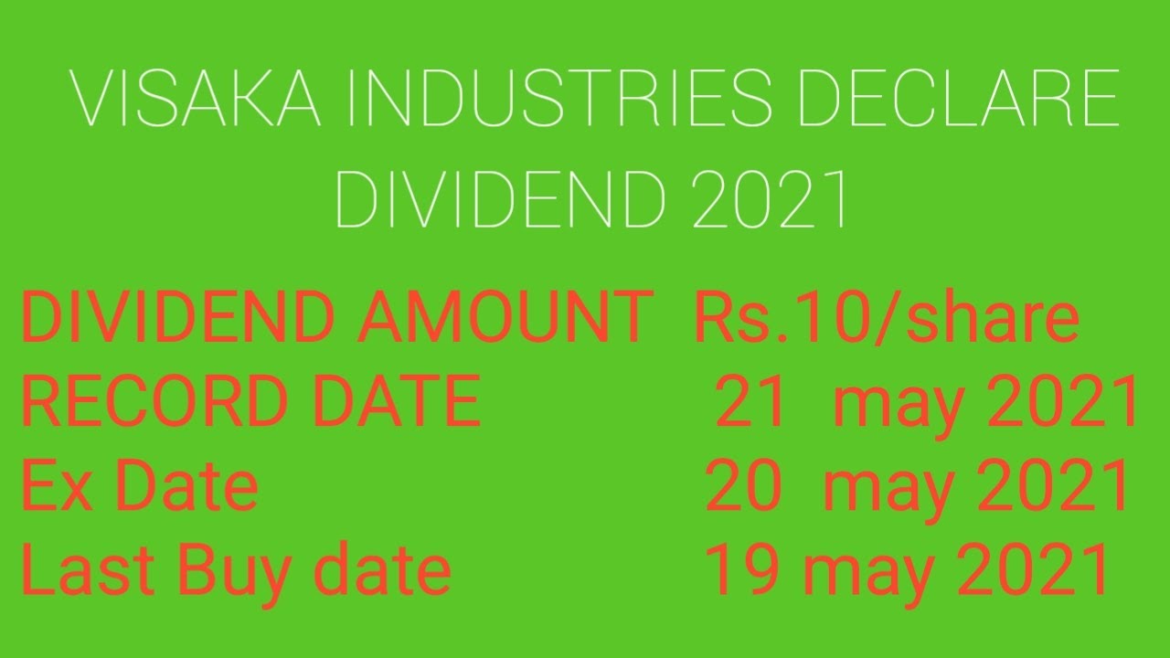 VISAKA INDUSTRIES DIVIDEND 2021 RECORD DATE