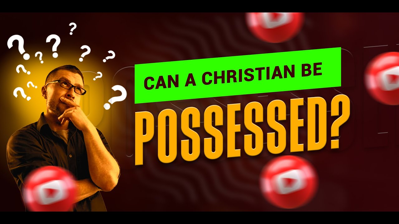 Can a Christian Be Demon-Possessed? The Bible’s Clear Answer | 30DOD Day 11