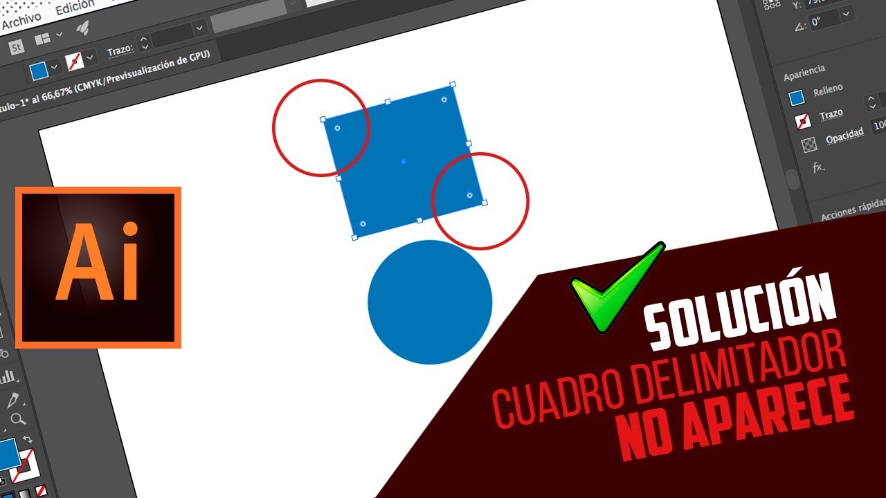 ¡El cuadro delimitador en Illustrator NO APARECE! | Solución CC 2018