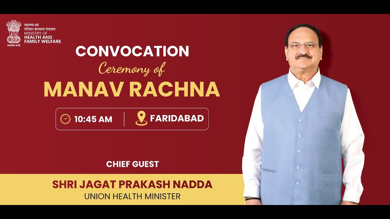 LIVE: Union Health Minister Shri J.P. Nadda at Manav Rachna Convocation Ceremony