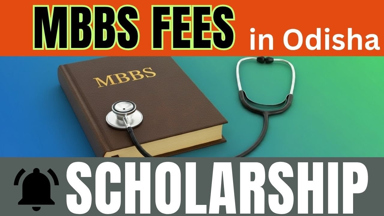 MBBS Fees & Scholarships in Odisha 2025 🔍 | Govt vs Private College Fees | Full Guide for NEET