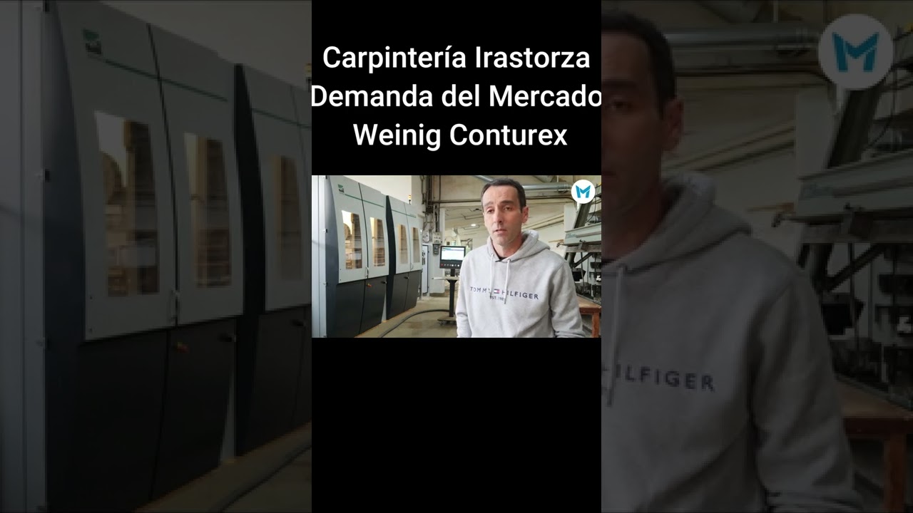 Carpinter&iacute;a Irastorza - Lo que el mercado demanda actualmente para comprar Weinig Conturex - Maesma
