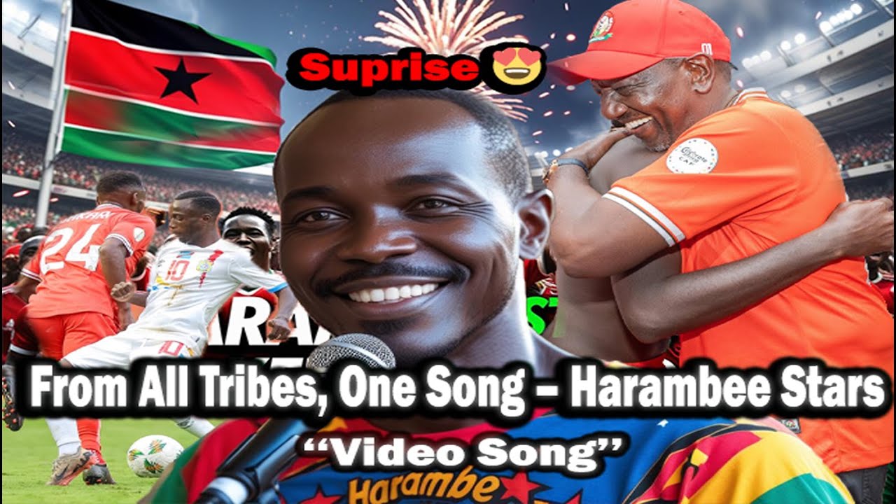 Harambee Stars – Kenya United | Victory Song for Kenya’s Win: By Omondi Titus