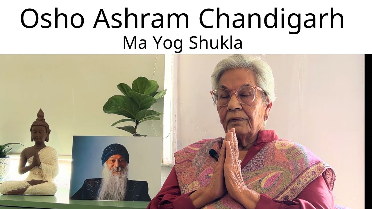 Osho Meditation Center Chandigarh| Ma yog Shukla