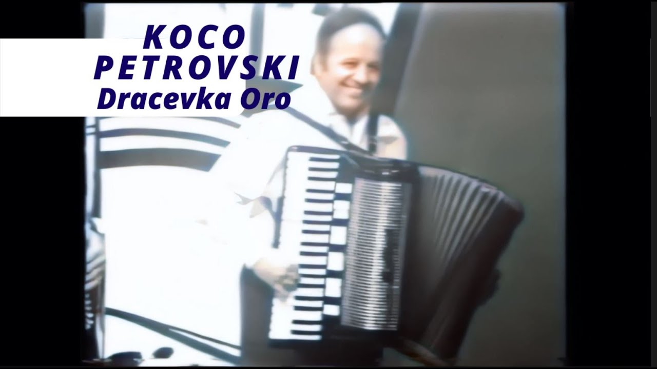 Koco Petrovski Dracevka Oro Live Remastered