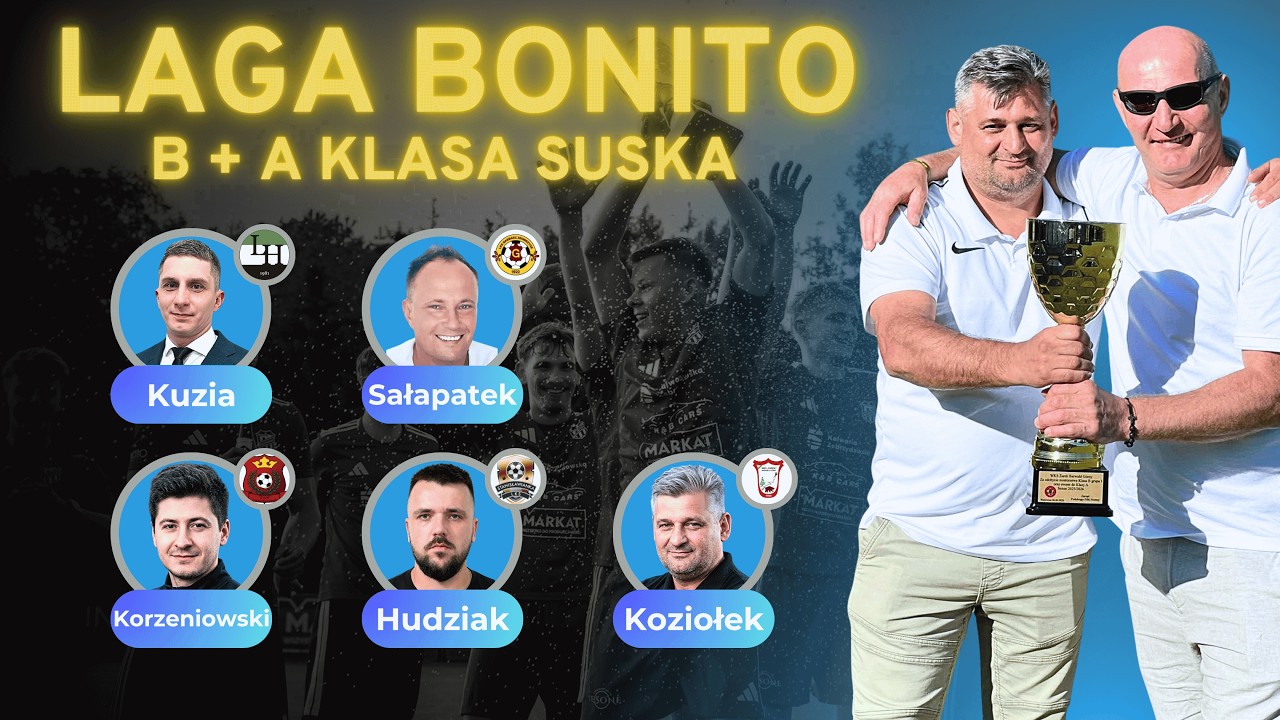 Mistrzowie, awanse i baraże! Suska A i B Klasa | Laga Bonito