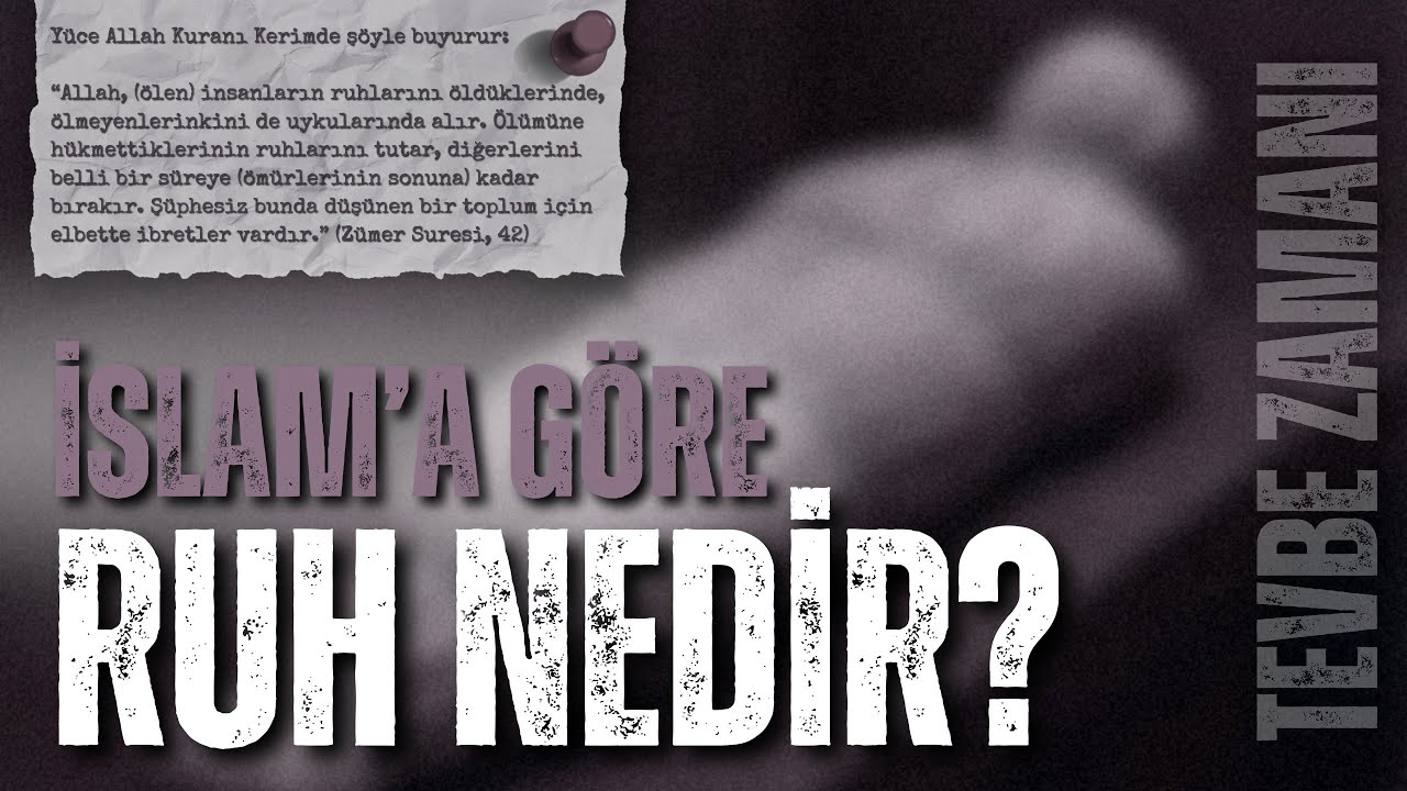 İslam’a Göre Ruh Nedir? Ruh Var mı?