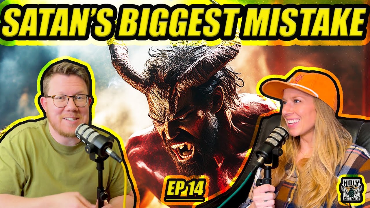 What Satan Got WRONG... He Didn't See It Coming! 1 Corinthians 2:6-9 | EP 14 | The Holy Hand Grenade