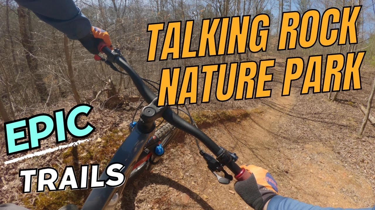 Thrilling Trails: Mountain Biking Adventures at Talking Rock Nature Preserve