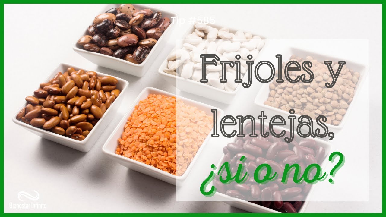 Frijoles y lentejas, ¿si o no?