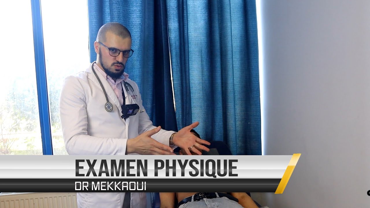 Comment faire l'examen physique