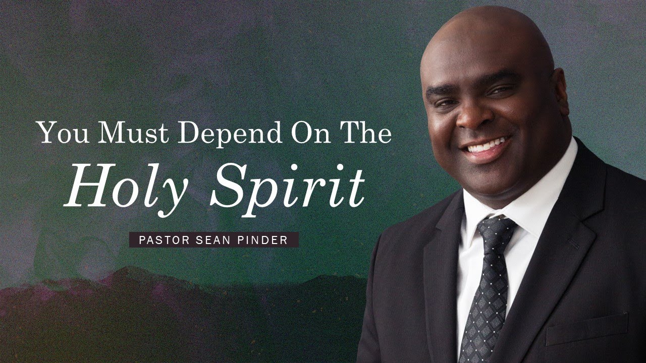 You MUST DEPEND On the Holy Spirit