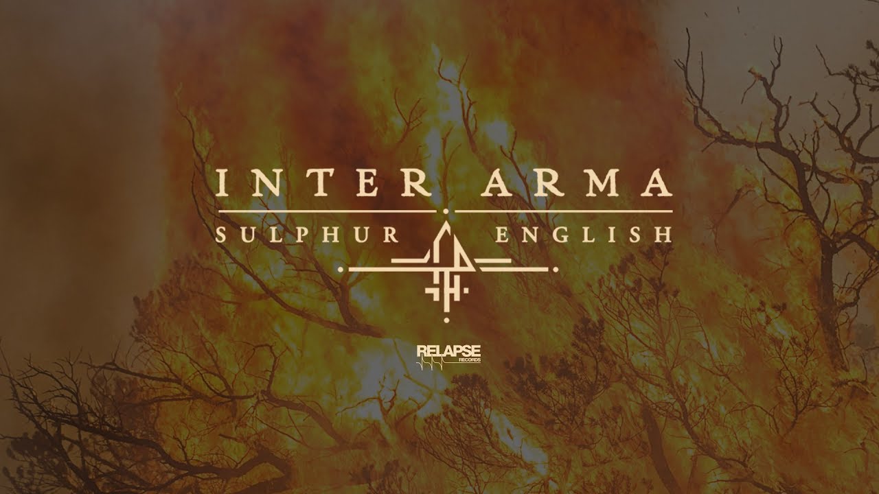 INTER ARMA - Sulphur English [FULL ALBUM STREAM]