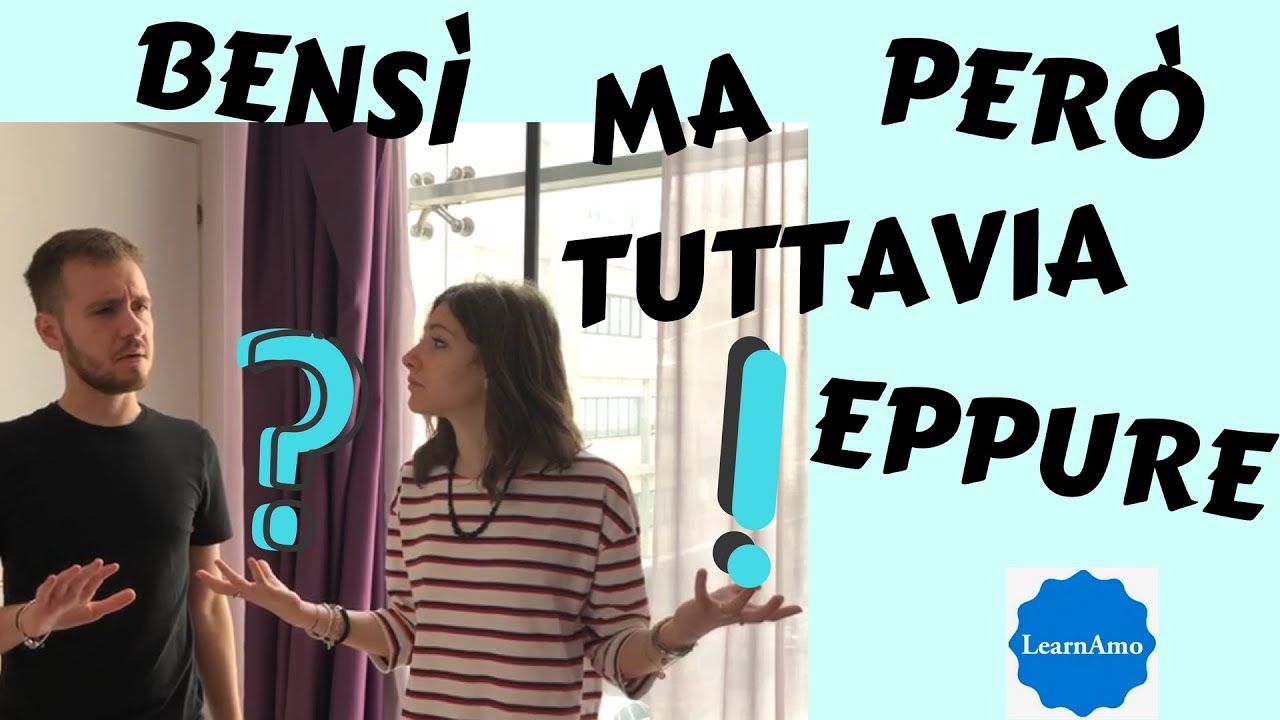 Ma, però, tuttavia, eppure, bensì (congiunzioni avversative italiano: differenze) - Italian lesson