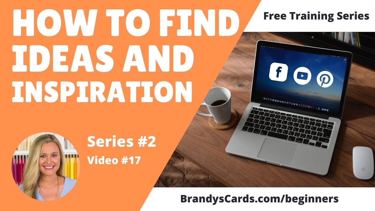 How to Find Ideas and Inspiration for Card Making Ideas