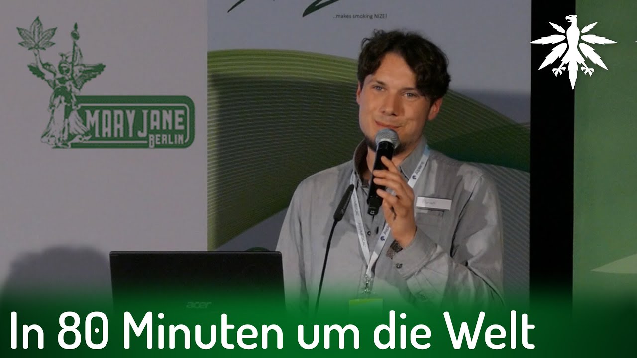 Global legal - Cannabis weltweit auf dem Vormarsch (Vortrag Mary Jane 2022)