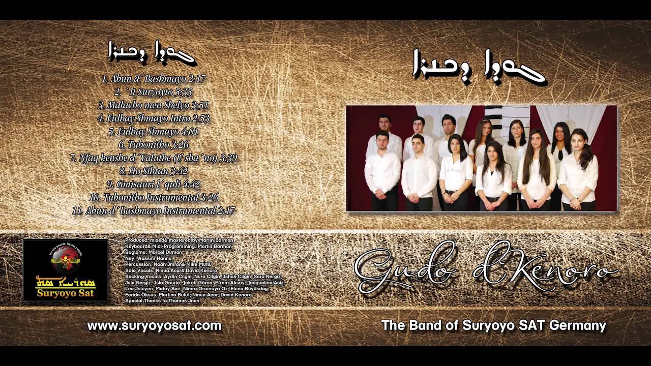 Gudo d&acute;Kenoro - Abun d&acute;Bashmayo - Vaterunser auf aram&auml;isch (Suryoyo) Lordsprayer