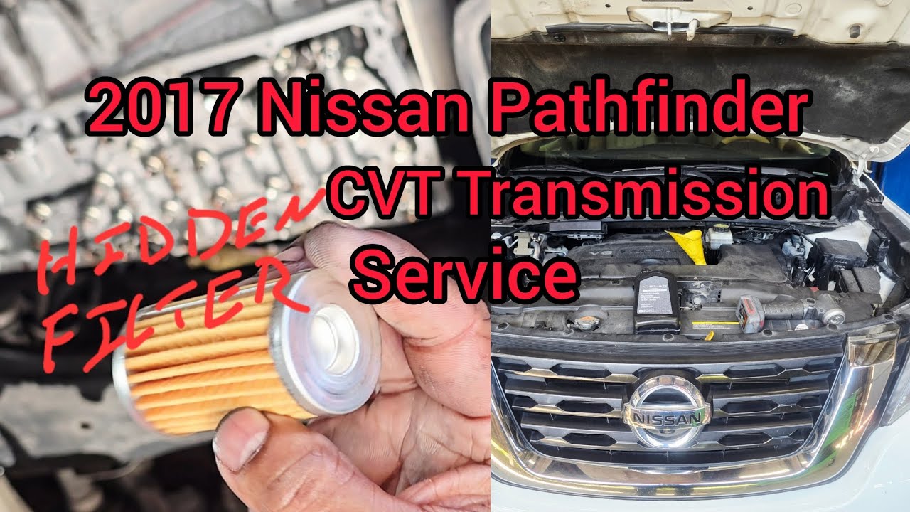 How to service CVT Transmission | 2017 Nissan Pathfinder 