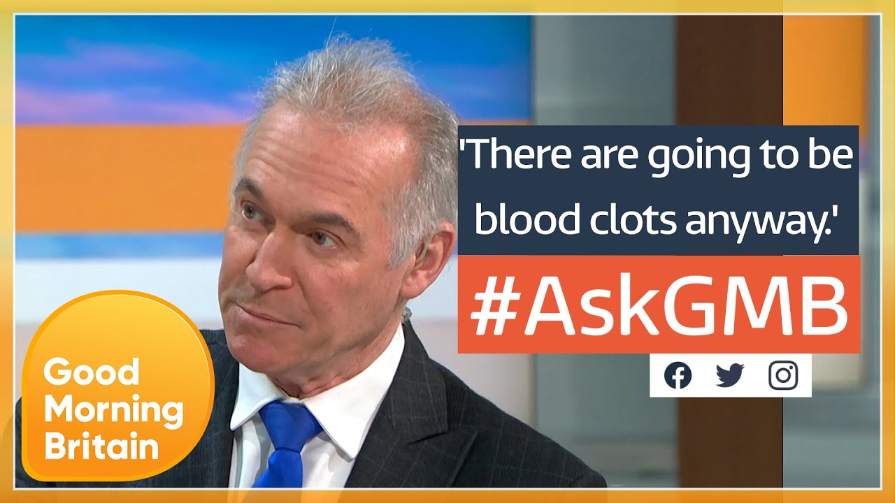 Dr H Addresses the Blood Clot Worries Related to the Oxford AstraZeneca COVID Vaccine | GMB