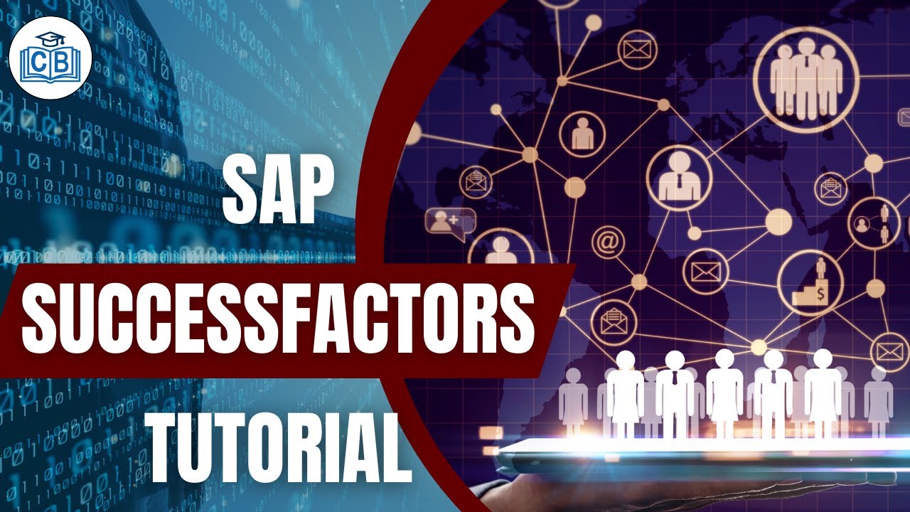 SAP SuccessFactors Tutorial | SAP SuccessFactors Certification | SAP SuccessFactors | CyberBrainer