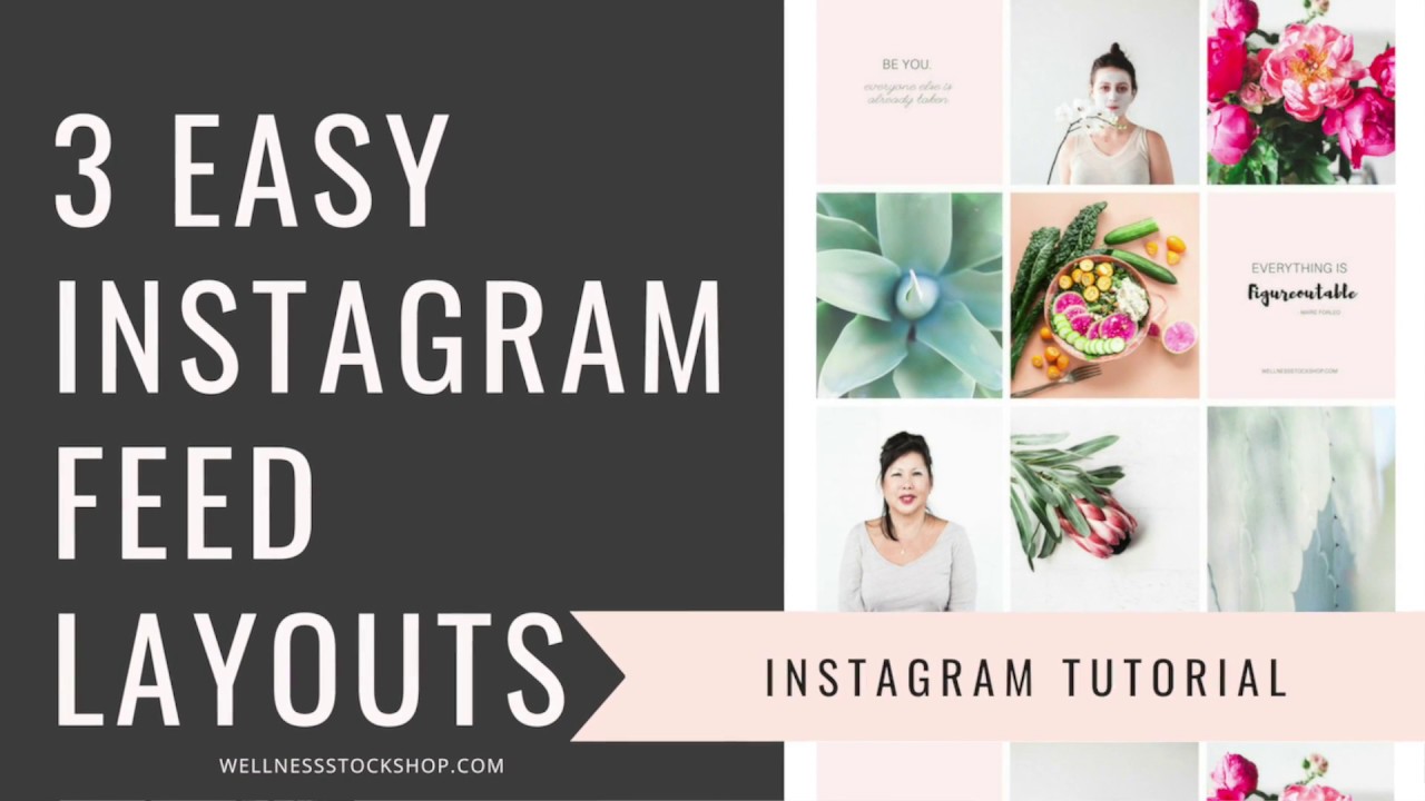 3 Easy Instagram Feed Layout Designs