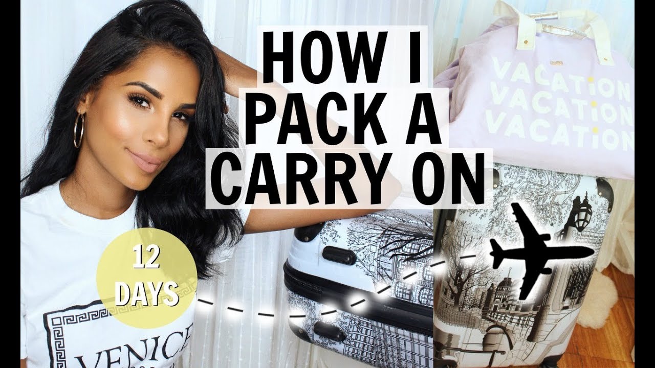 How I Pack A Carry On For 12 Days | TRAVEL TIPS