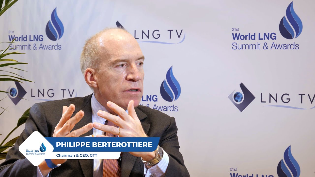 World LNG Summit & Awards with Philippe Berterottiere, Chairman & CEO, GTT