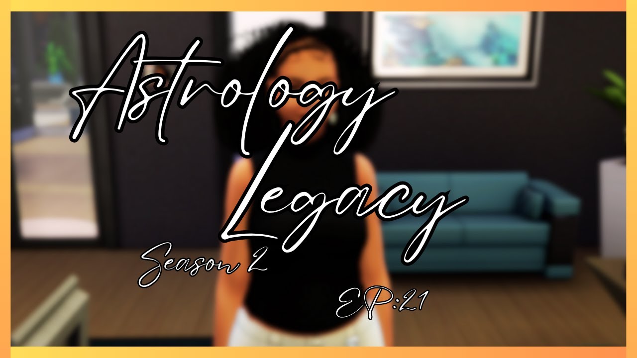 Season 2 Ep 21 Astrology Legacy Gen 2 Another Day with Miri