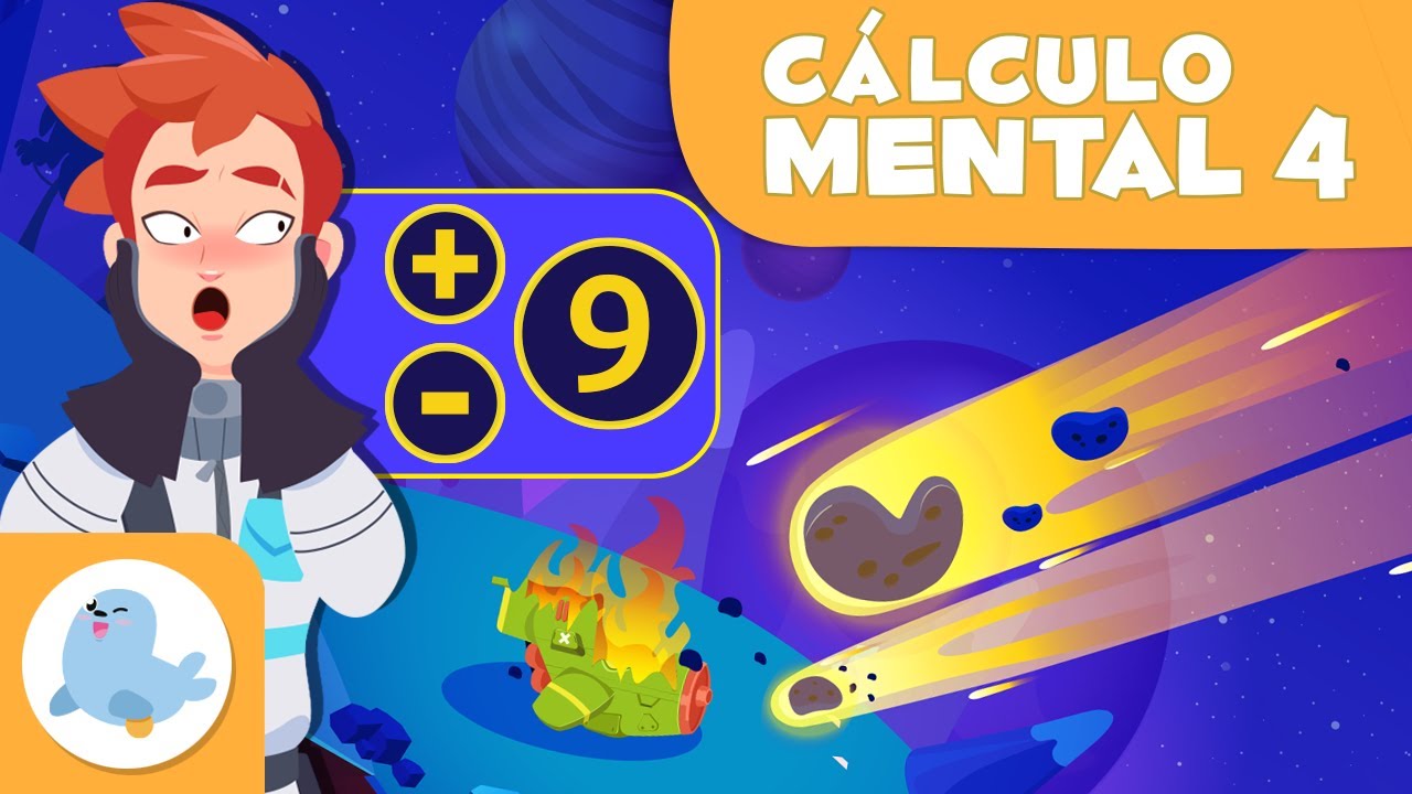 Sumar y restar 9 🤔 CÁLCULO MENTAL para niños 🚀 Episodio 4