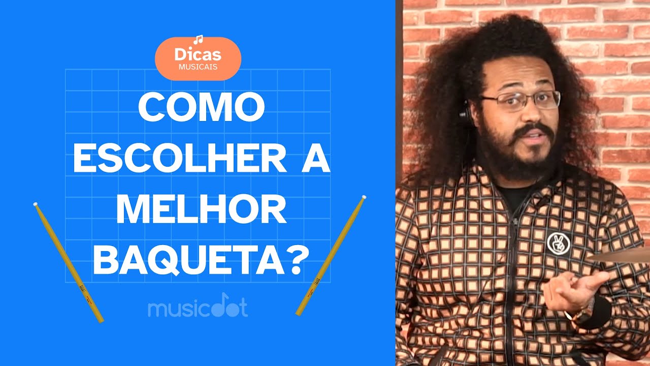 COMO ESCOLHER A MELHOR BAQUETA?! |