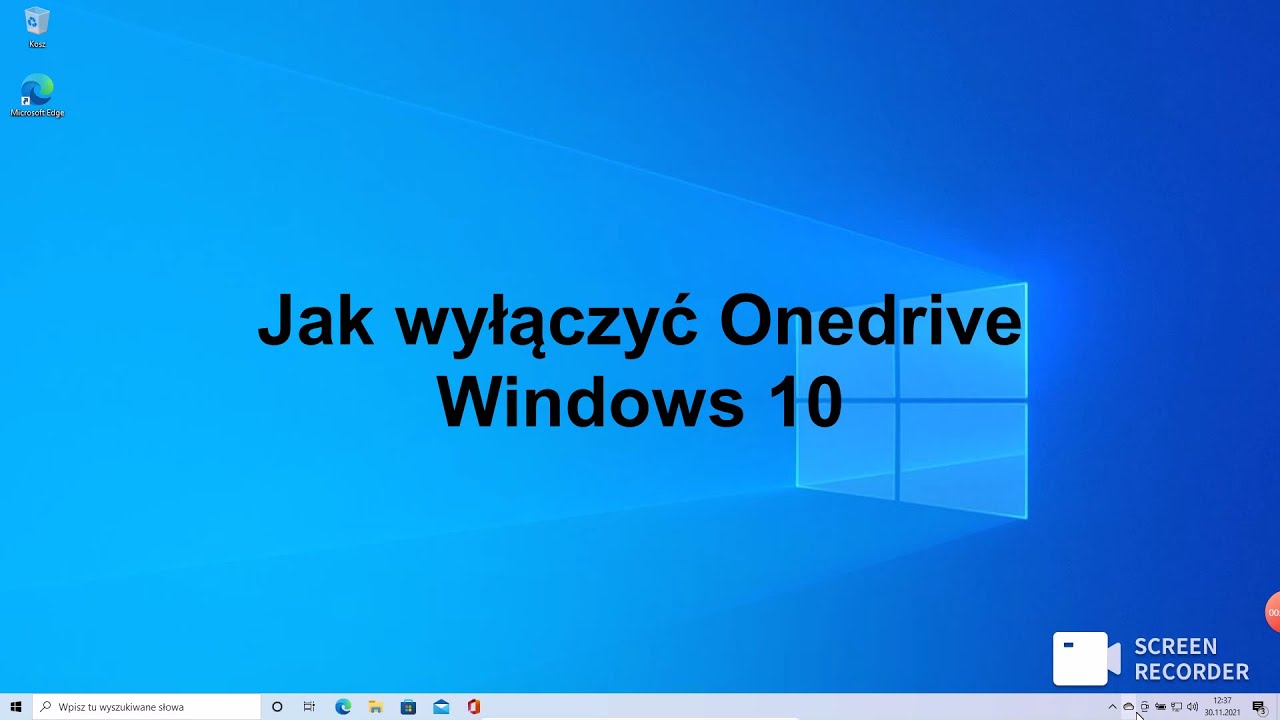 Jak wyłączyć Onedrive Windows 10