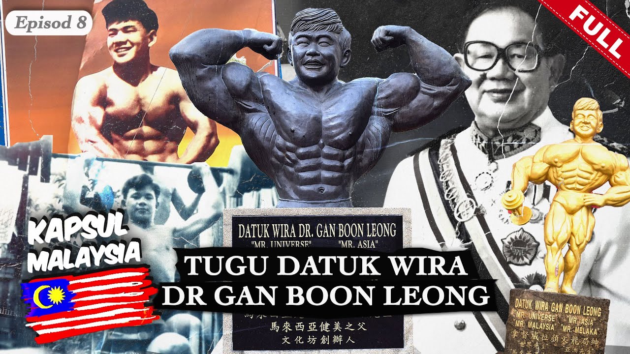 [FULL] Kapsul Malaysia (2023) | Episod 8 - Tugu Datuk Wira Dr Gan Boon Leong