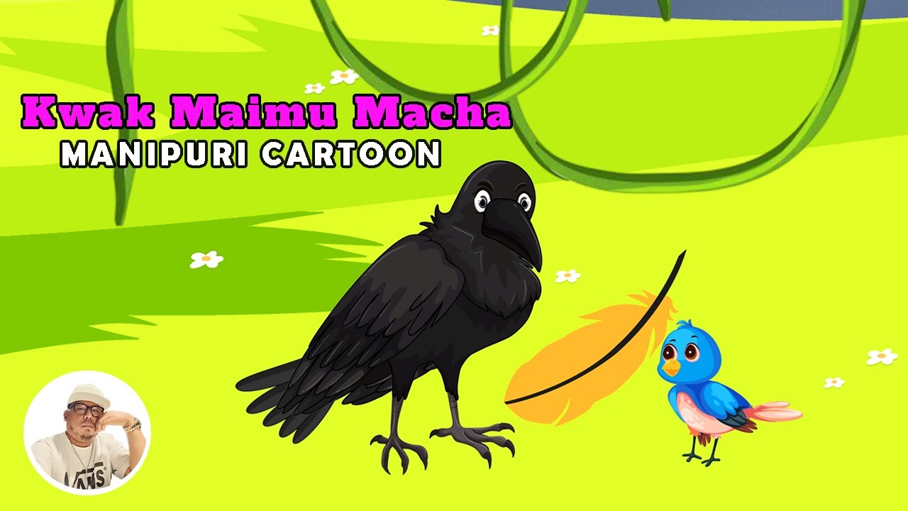 Kwak Maimu Macha Manipuri Cartoon Story A Shanjit RajKumar's Cartoon